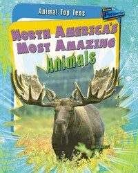 North America's most amazing animals 표지이미지