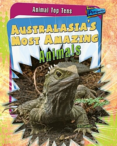 Australasias Most Amazing Animals