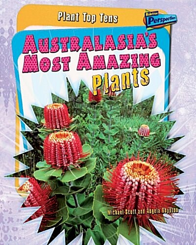 Australasias Most Amazing Plants (Paperback)
