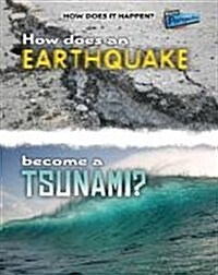 How Does an Earthquake Become a Tsunami? (Paperback)