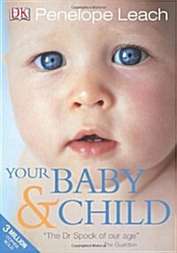 Your Baby and Child (Paperback)