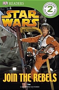Star Wars Join the Rebels (Paperback)
