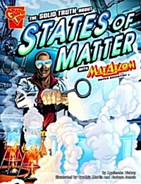 The Solid Truth About States of Matter (Paperback)