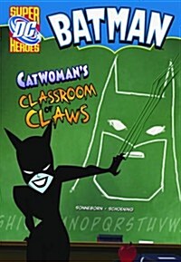 Catwomans Classroom of Claws (Paperback)
