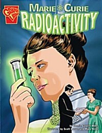 Marie Curie and Radioactivity (Hardcover)