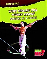 Who Walks the Tightrope? (Hardcover)