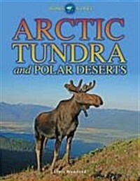 Arctic Tundra and Polar Deserts (Hardcover)