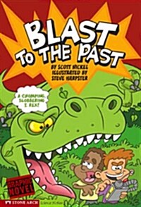 Blast to the Past (Hardcover)