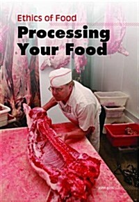 Processing Your Food (Hardcover)