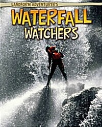 Waterfall Watchers (Hardcover)