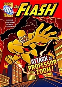 The Attack of Professor Zoom! (Paperback)