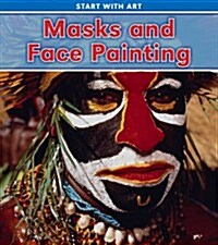 Masks and Face Painting (Hardcover)