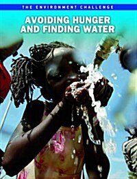 Avoiding Hunger and Finding Water (Hardcover)