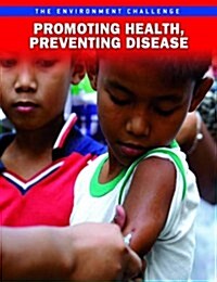 Promoting Health, Preventing Disease (Hardcover)