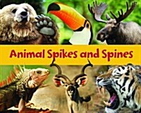 Animal Spikes and Spines (Hardcover)