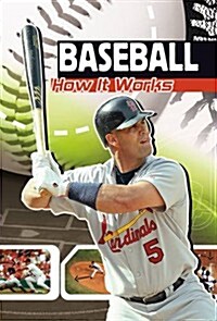 Baseball : How it Works (Hardcover)