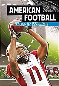 American Football : How it Works (Hardcover)