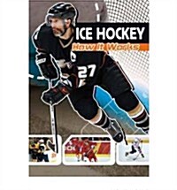 Ice Hockey : How it Works (Hardcover)