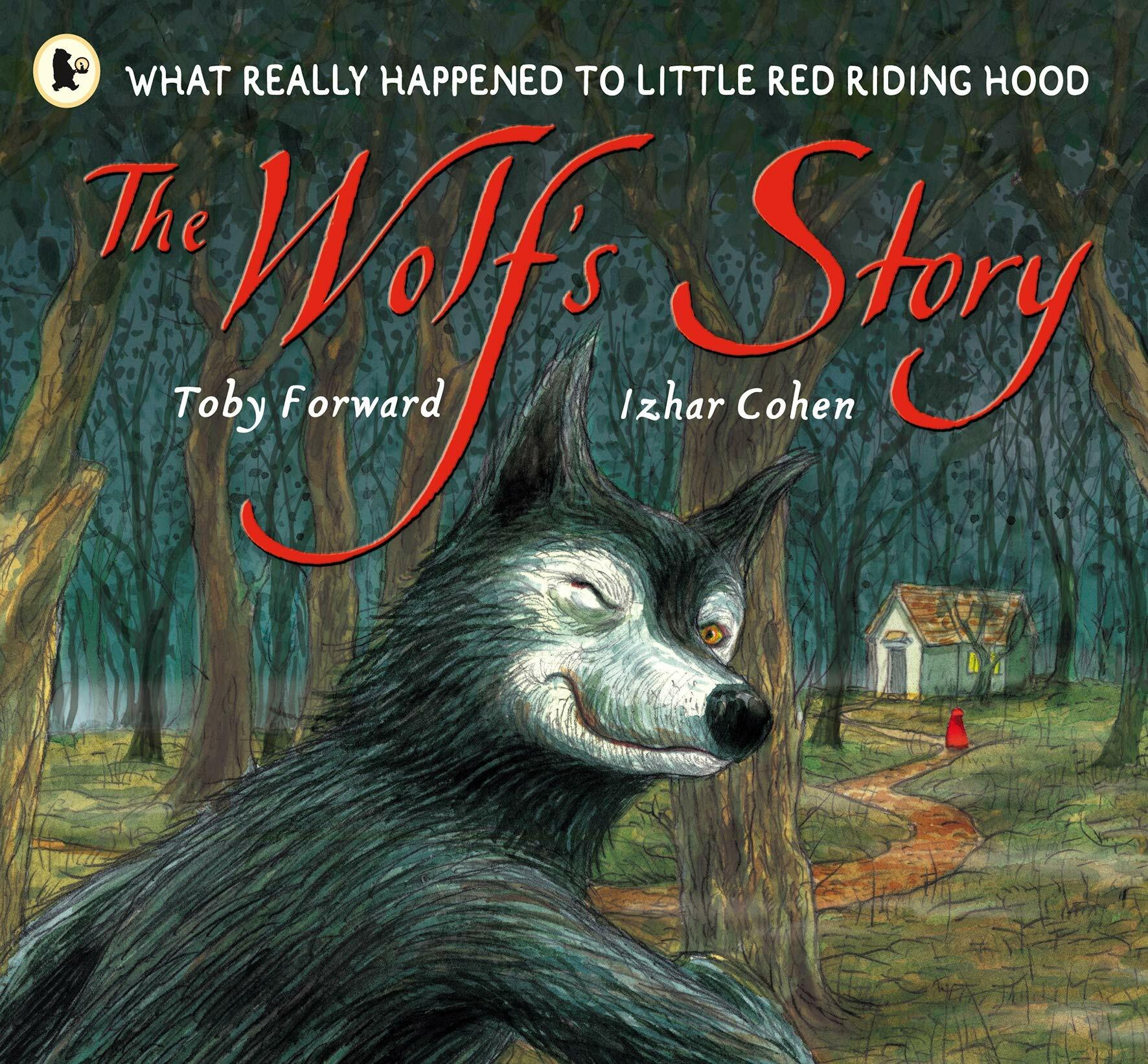 [중고] The Wolf‘s Story : What Really Happened to Little Red Riding Hood (Paperback)