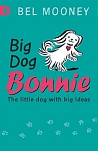 Big Dog Bonnie (Paperback)