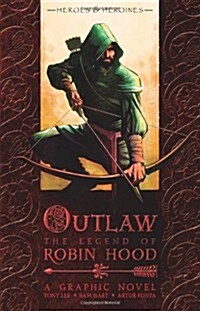 Outlaw : The Legend of Robin Hood (Paperback)
