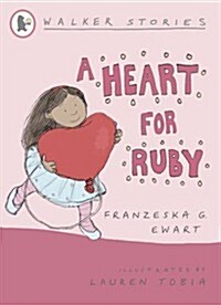 A Heart for Ruby (Paperback)