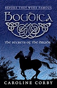 Boudica: The Secrets of the Druids (Paperback)