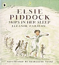 Elsie Piddock Skips in Her Sleep (Paperback)