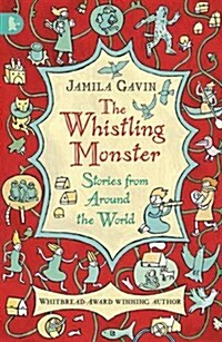 The Whistling Monster: Stories from Around the World (Paperback)