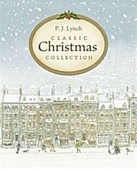 P.J. Lynch Classic Christmas Collection (Hardcover)