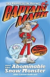 Captain Mack and the Abominable Snow Monster (Paperback)