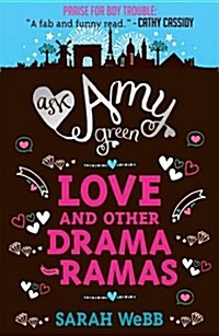 Ask Amy Green: Love and Other Drama-Ramas (Paperback)