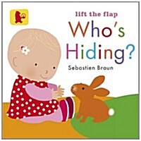 Whos Hiding? (Board Book)