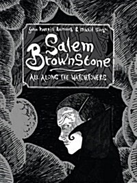 Salem Brownstone: All Along the Watchtowers (Paperback)
