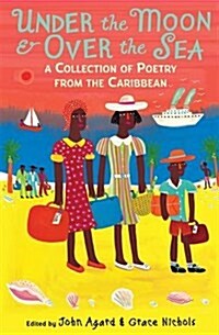 [중고] Under the Moon & Over the Sea : A Collection of Poetry from the Caribbean (Paperback)