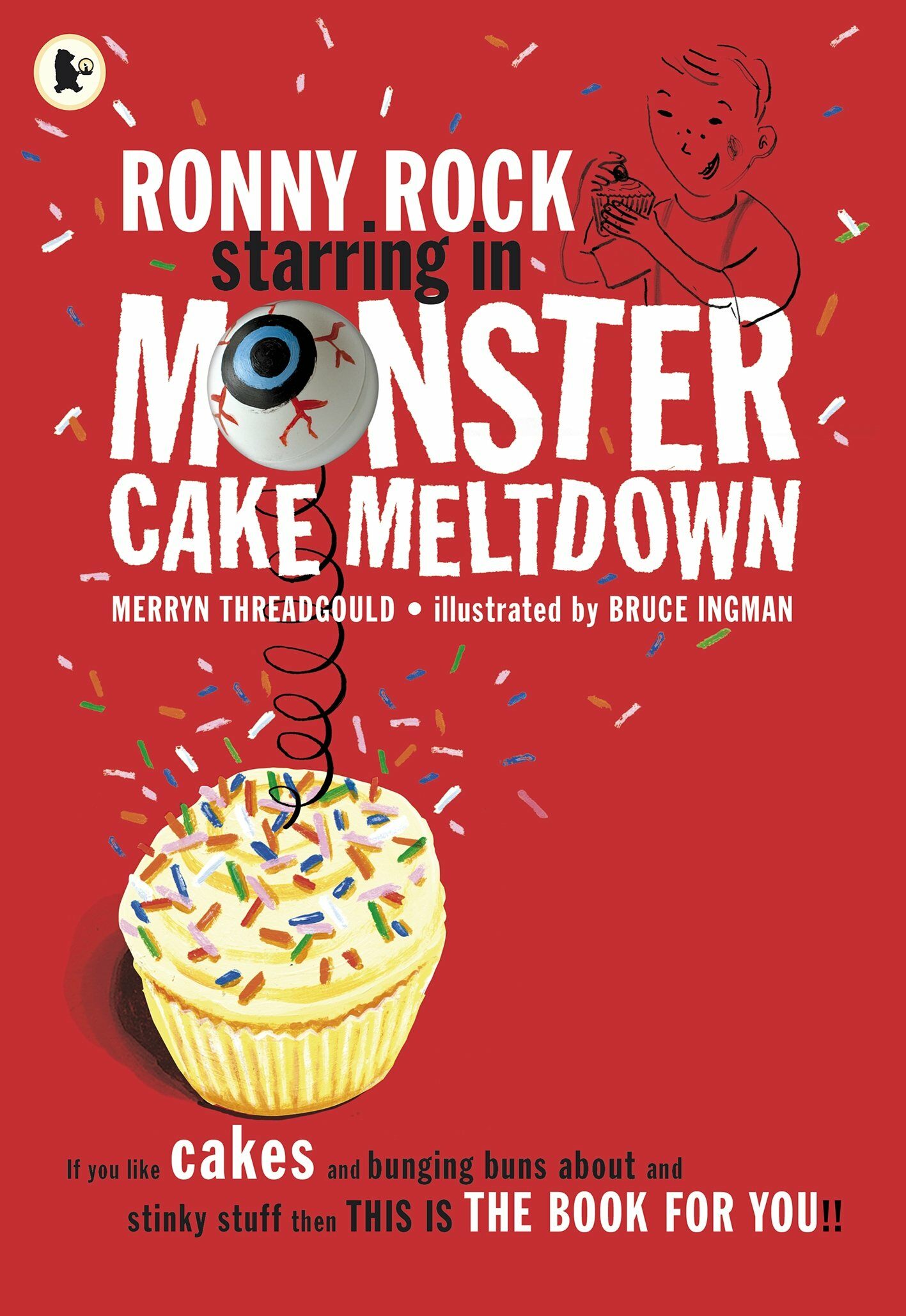 Ronny Rock Starring in Monster Cake Meltdown (Paperback)