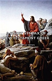 A Short Syntax of New Testament Greek (Paperback)