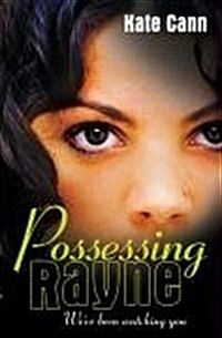 Possessing Rayne (Paperback)