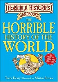 The Horrible History of the World (Paperback)