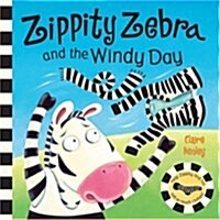 Zippity Zebra and the Windy Day (Hardcover)