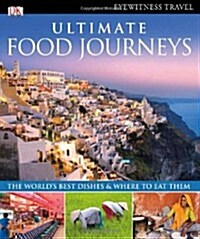 Ultimate Food Journeys (Hardcover)