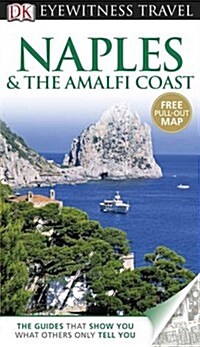 DK Eyewitness Travel Guide: Naples & the Amalfi Coast (Paperback)