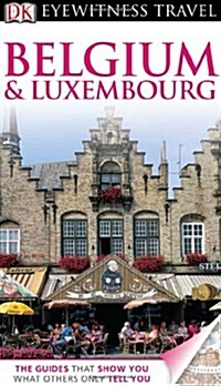 DK Eyewitness Travel Guide: Belgium & Luxembourg (Paperback)