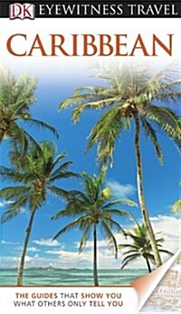 DK Eyewitness Travel Guide: Caribbean (Paperback)