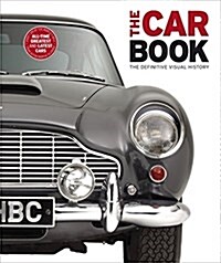 The Car Book : The Definitive Visual History (Hardcover)