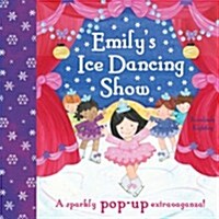 Emilys Ice Dancing Show (Hardcover)