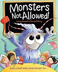 Monsters Not Allowed (Hardcover)