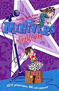 Minivers and the Secret Room (Paperback)