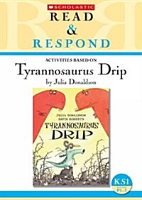 Tyrannosaurus Drip (Paperback)