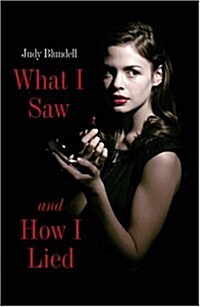 What I Saw and How I Lied (Paperback)